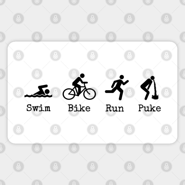 Swim Bike Run Puke Magnet by wanungara